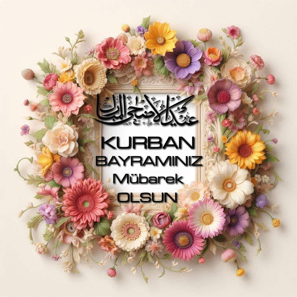 Dosya Adı: Kurban Bayramınız Mübarek Olsun 200220252327_N153.jpg
Dosya Boyutu: 212.64 KB
05-22-2025, 05:44 AM